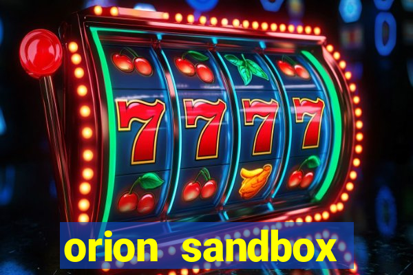 orion sandbox enhanced jogos 360