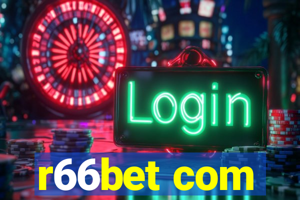 r66bet com