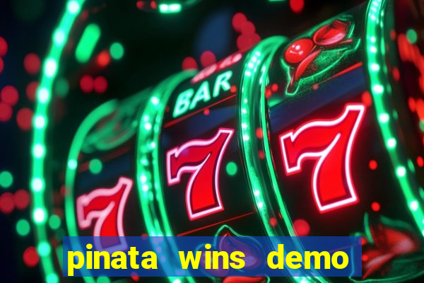 pinata wins demo com funcionalidade