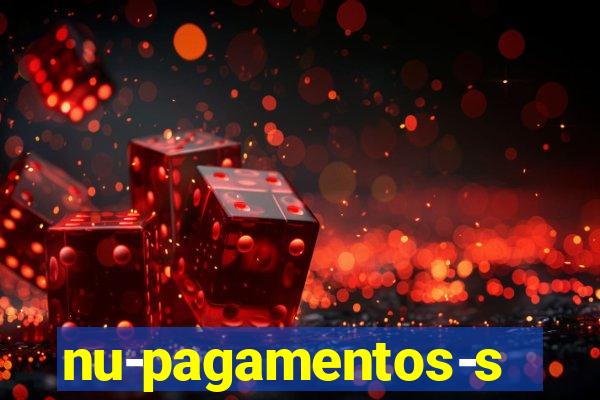 nu-pagamentos-s-a