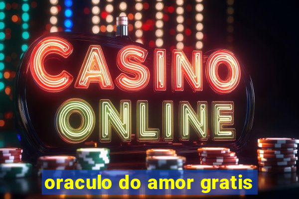 oraculo do amor gratis