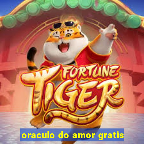 oraculo do amor gratis