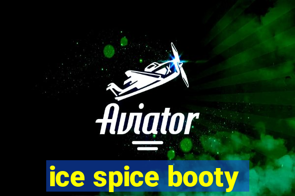 ice spice booty