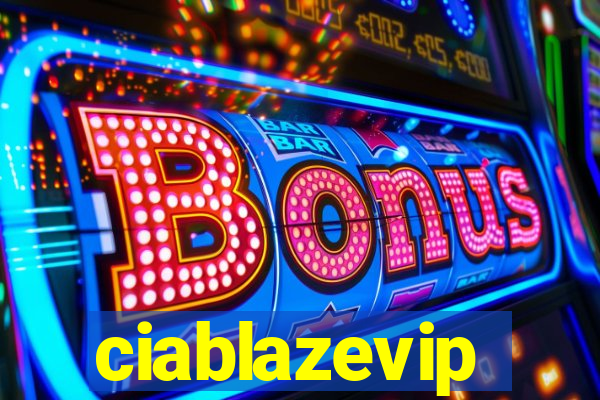 ciablazevip