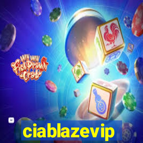 ciablazevip