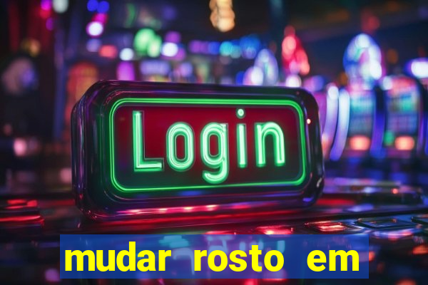 mudar rosto em fotos online