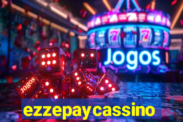ezzepaycassino
