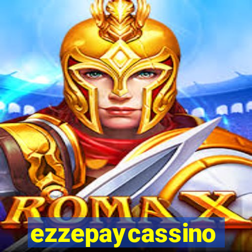 ezzepaycassino