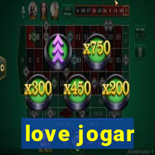 love jogar
