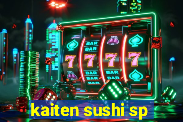 kaiten sushi sp