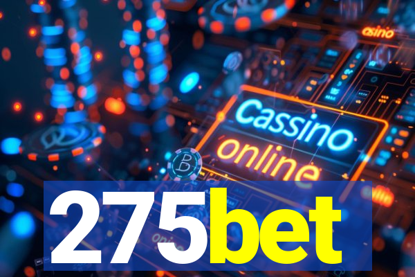 275bet