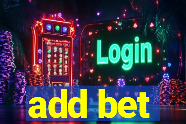 add bet