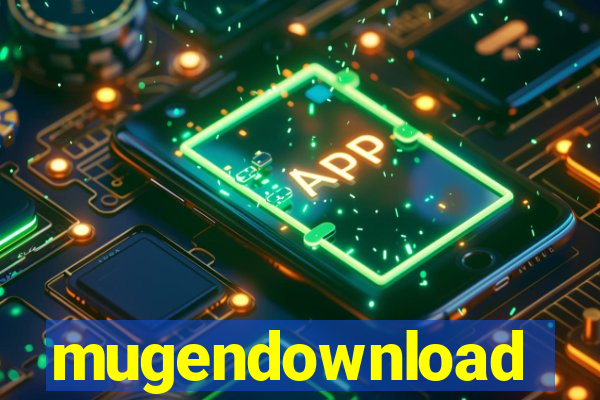 mugendownload