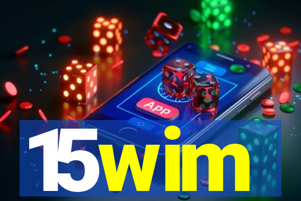 15wim