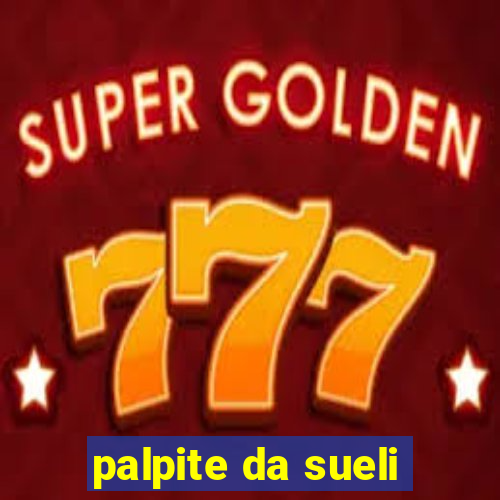 palpite da sueli