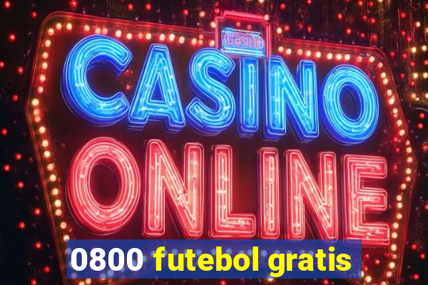 0800 futebol gratis
