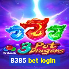 8385 bet login