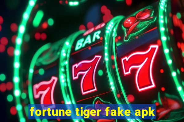 fortune tiger fake apk