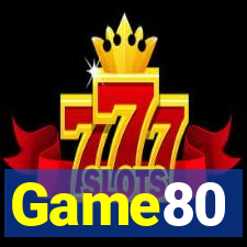 Game80