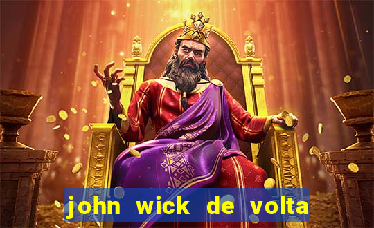 john wick de volta ao jogo dublado