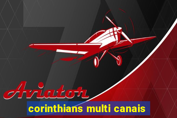corinthians multi canais
