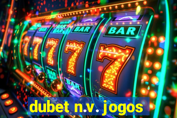 dubet n.v. jogos