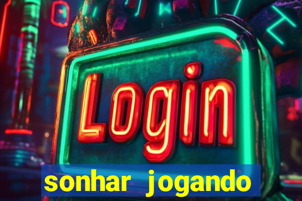 sonhar jogando futebol e fazendo gol