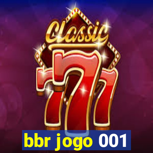 bbr jogo 001