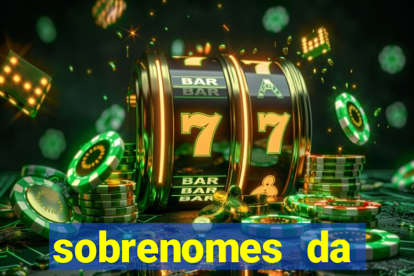 sobrenomes da realeza medieval