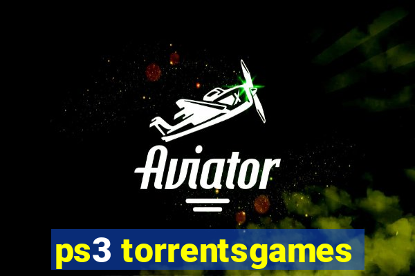 ps3 torrentsgames