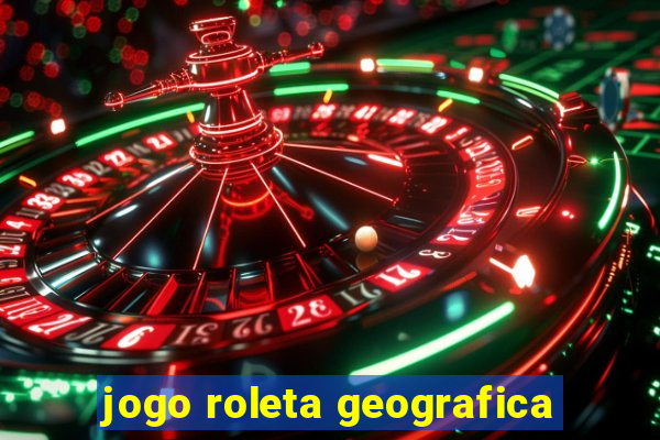 jogo roleta geografica