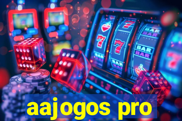 aajogos pro