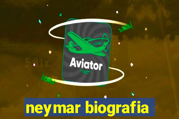 neymar biografia