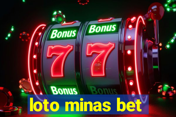 loto minas bet