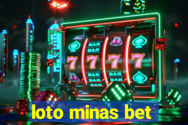 loto minas bet