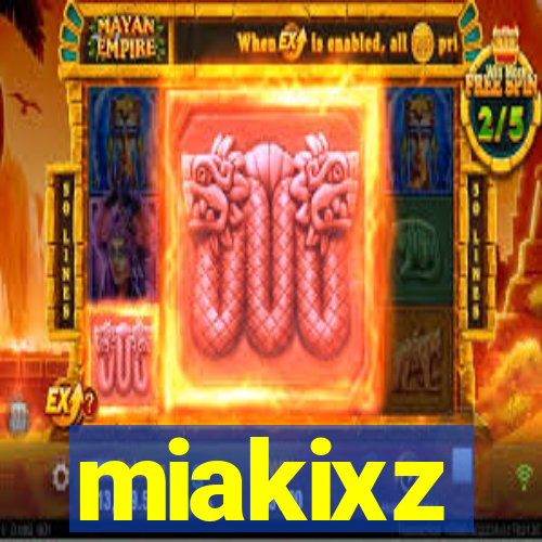 miakixz
