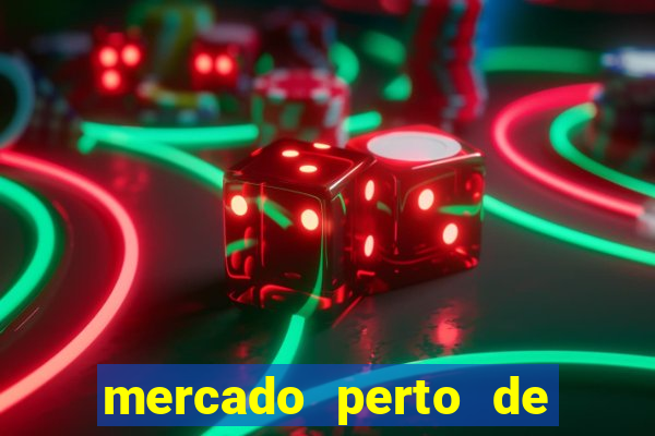 mercado perto de mim open now