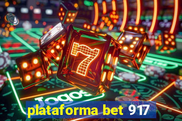 plataforma bet 917
