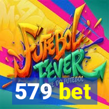 579 bet