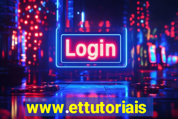 www.ettutoriais.com