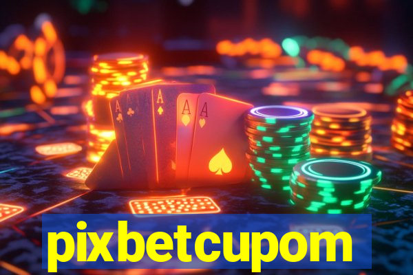 pixbetcupom