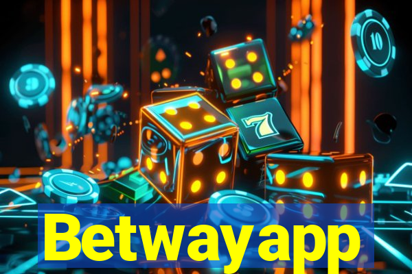 Betwayapp
