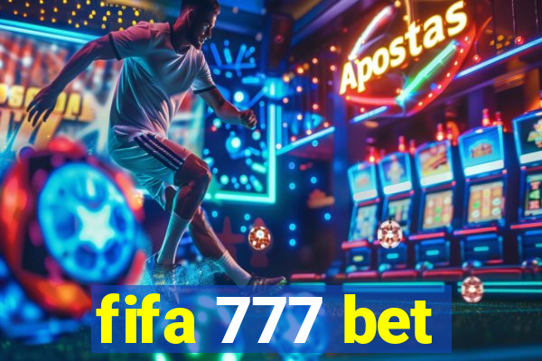 fifa 777 bet