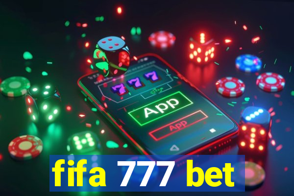fifa 777 bet