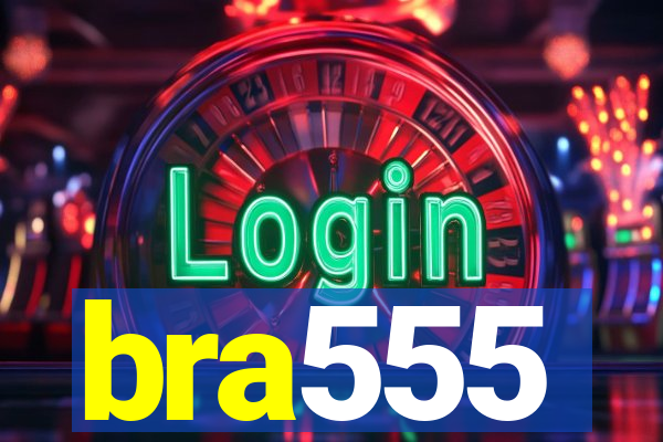 bra555