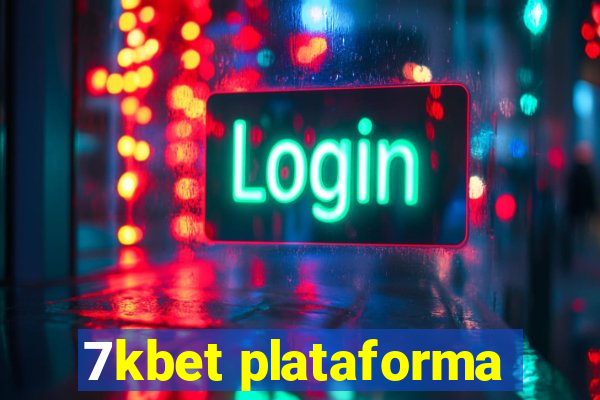 7kbet plataforma