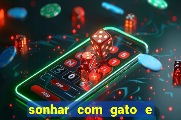 sonhar com gato e cachorro jogo do bicho
