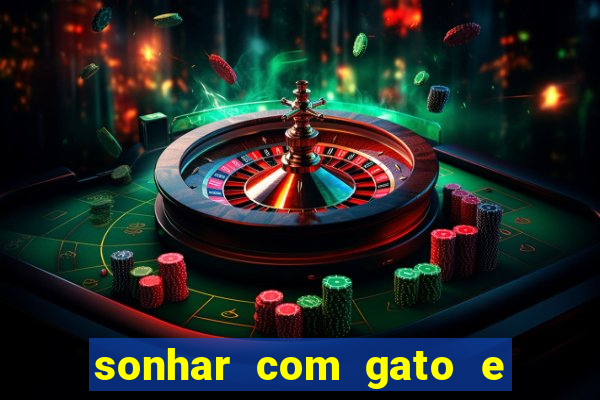 sonhar com gato e cachorro jogo do bicho