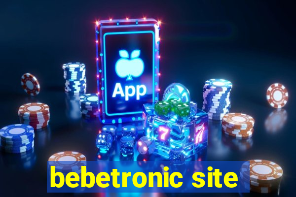 bebetronic site