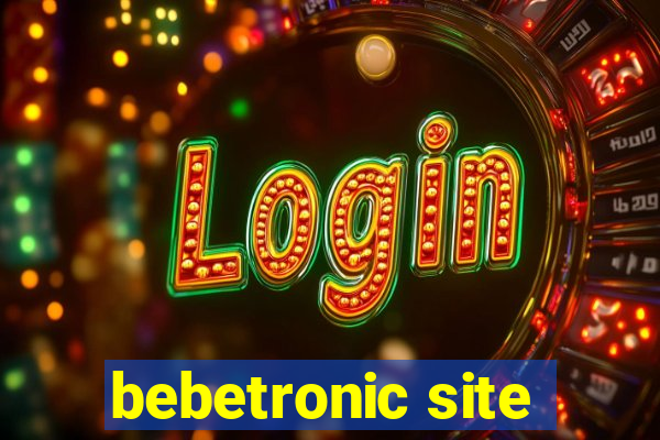 bebetronic site